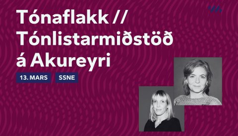 María Rut Reynisdóttir framkvæmdastjóri Tónlistarmiðstöðvar og Anna Rut Bjarnadóttir verkefnastjóra heimsækja Norðurland